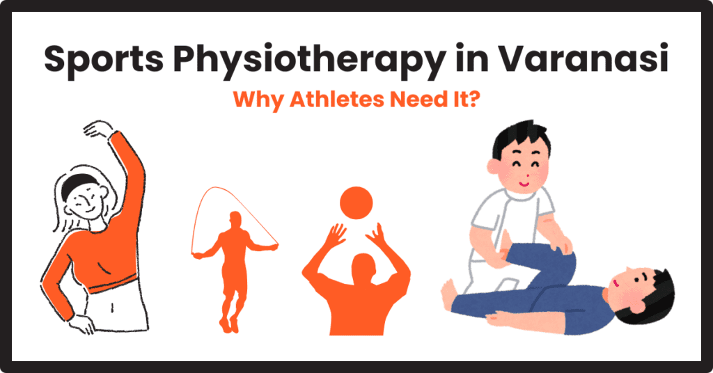 Sports Physiotherapist in Varanasi
