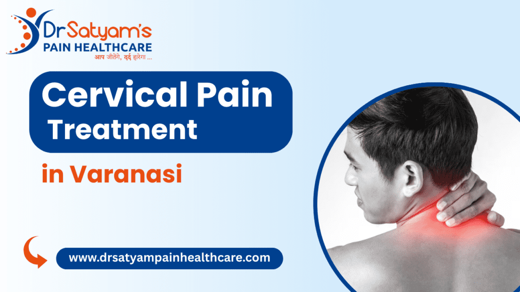 CervicalNeck Pain Treatment in Varanasi